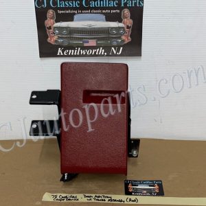 OEM 1974 1975 1976 Cadillac Deville Eldorado Fleetwood Calais DASH ASHTRAY ASH TRAY ASSEMBLY WITH TRACKS (RED)